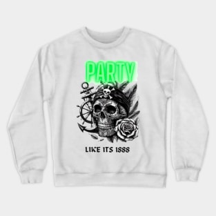 Party pirate Crewneck Sweatshirt